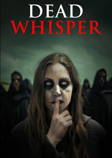 مشاهدة فيلم Dead Whisper 2024 مترجم